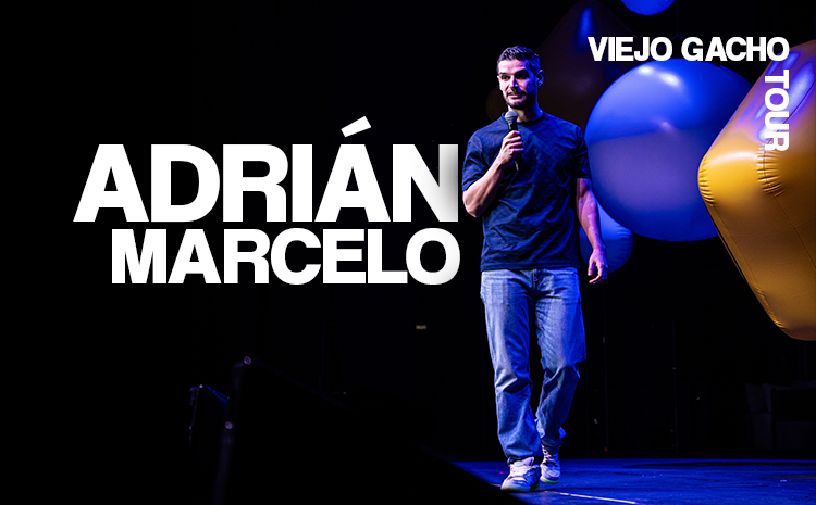 ADRIÁN MARCELO “VIEJO GACHO TOUR”